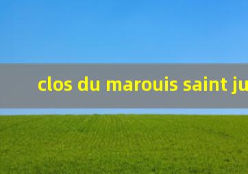 clos du marouis saint julien